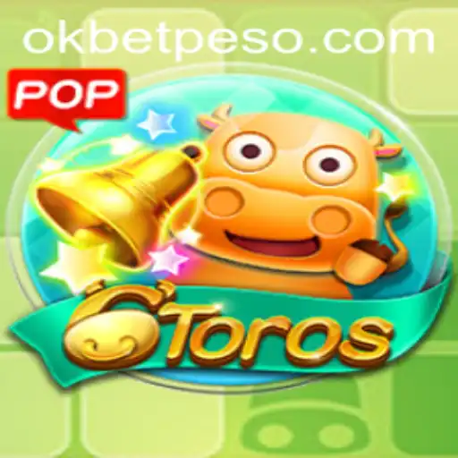 Exploring 6Toros and the Thrill of OKBet™: A Comprehensive Guide