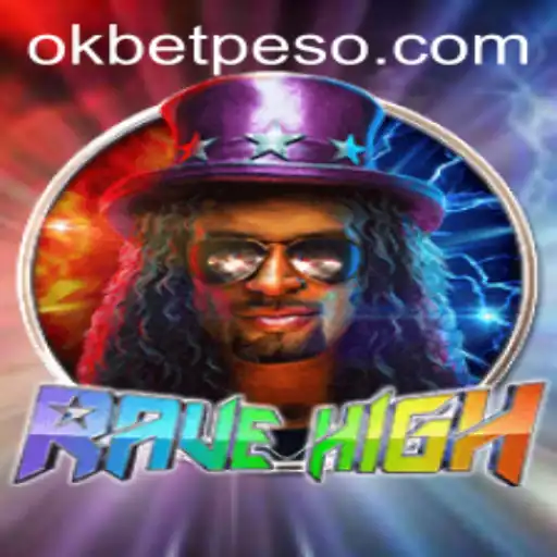 Unleashing the Excitement: Diving into RaveHigh - The Ultimate Game Experience With OKBet™
