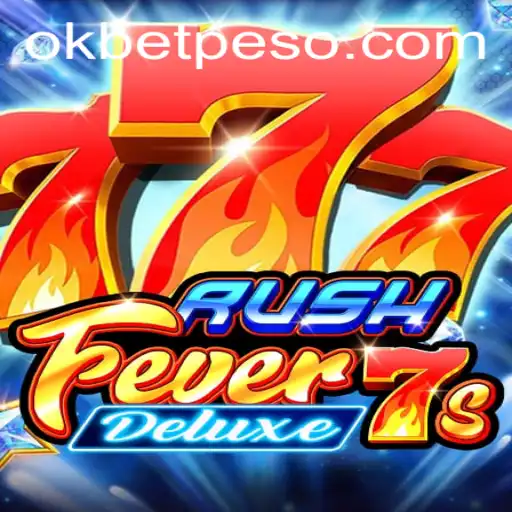 Experience the Thrills of RushFever7sDeluxe with OKBet™