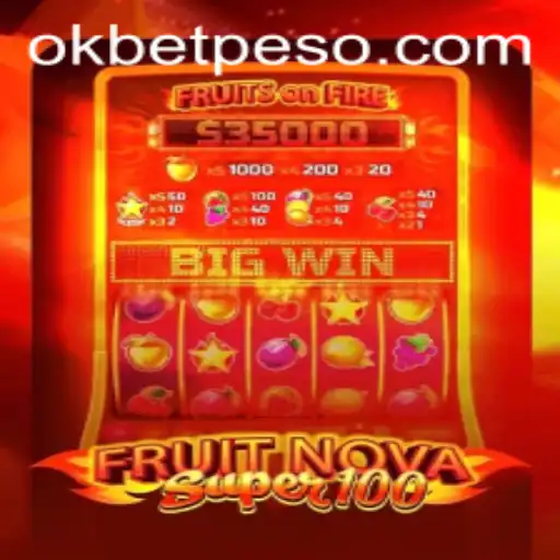 FruitNovaSuper100: An Immersive Gaming Experience with OKBet™