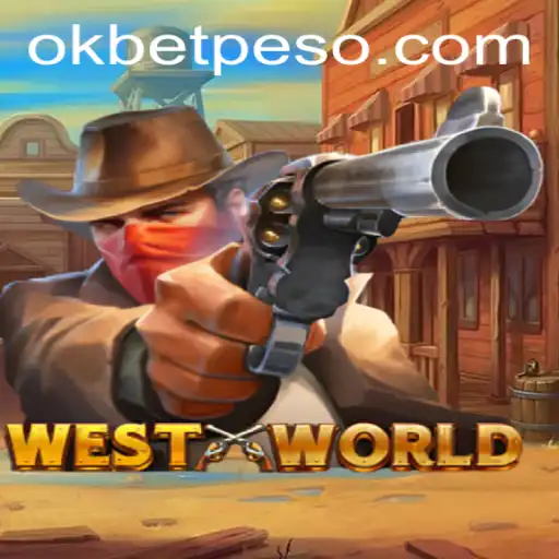Unlocking the Thrills of WestWorld with OKBet™